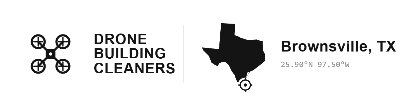 Brownsville Drone Building Cleaners
